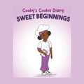 Cooky’s Cookie Diary: SWEET BEGINNINGS